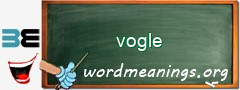 WordMeaning blackboard for vogle